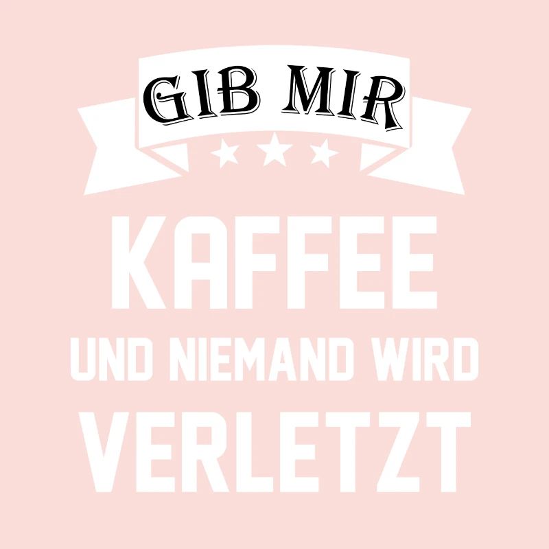 Kaffee Spruch Witzig Geschenk