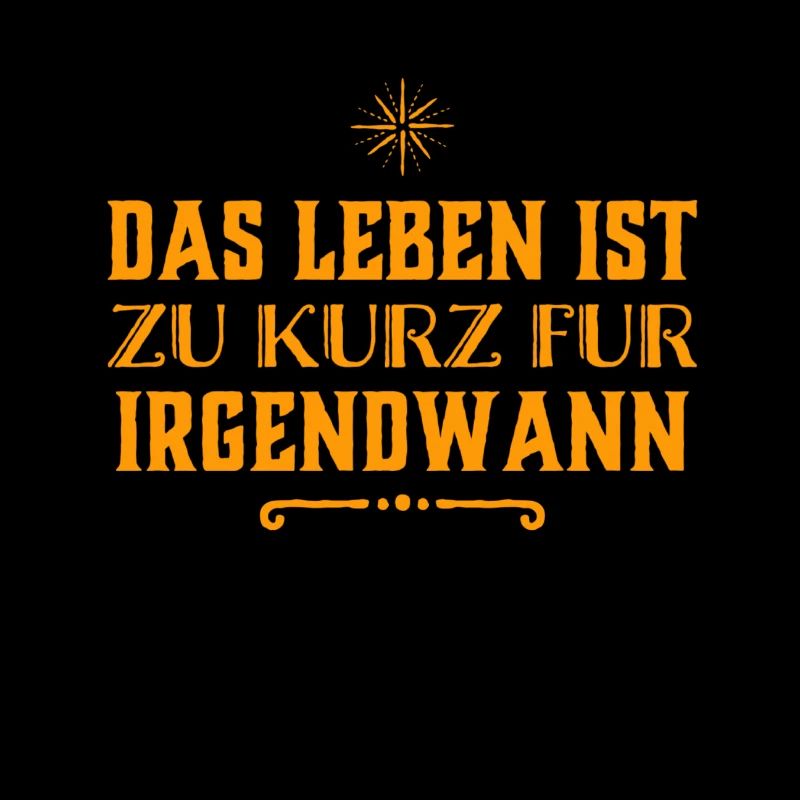 lebe dein Leben