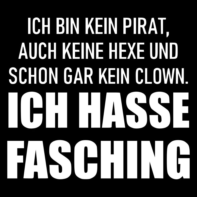 Ich hasse Fasching