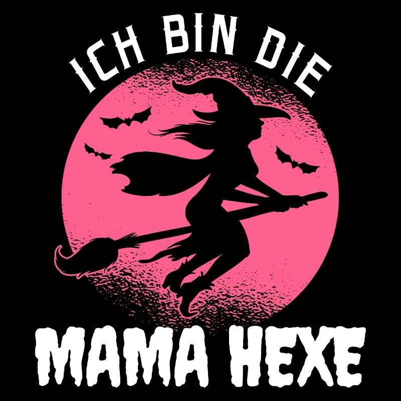 Ich Bin Die Mama Hexe