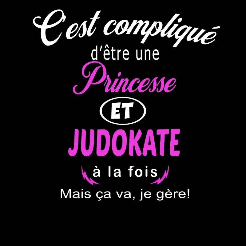 c'est compliqué princesse et judokate