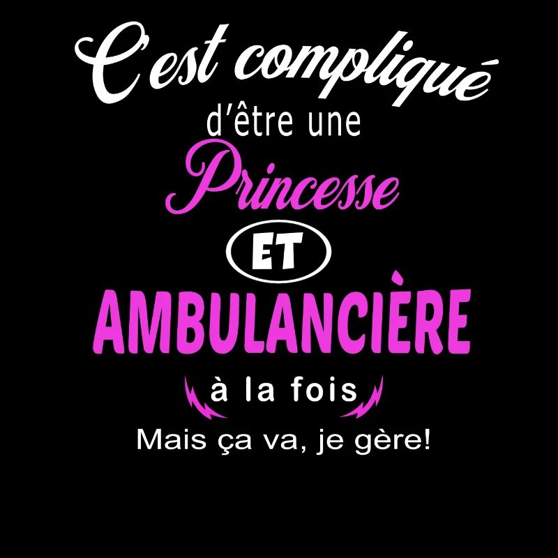 c'est compliqué princesse et ambulancière