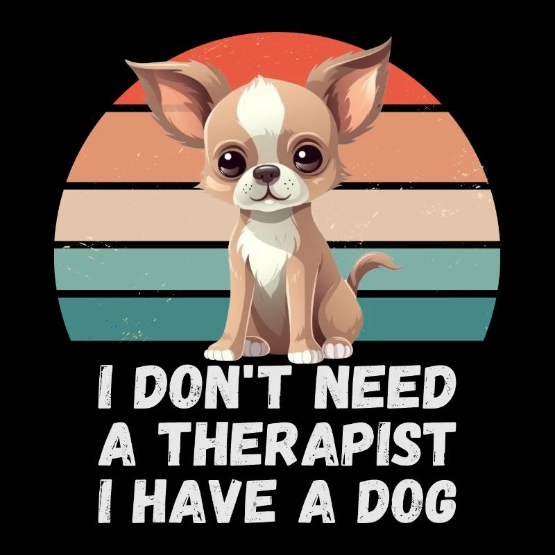 I don't need a therapist, I have a dog