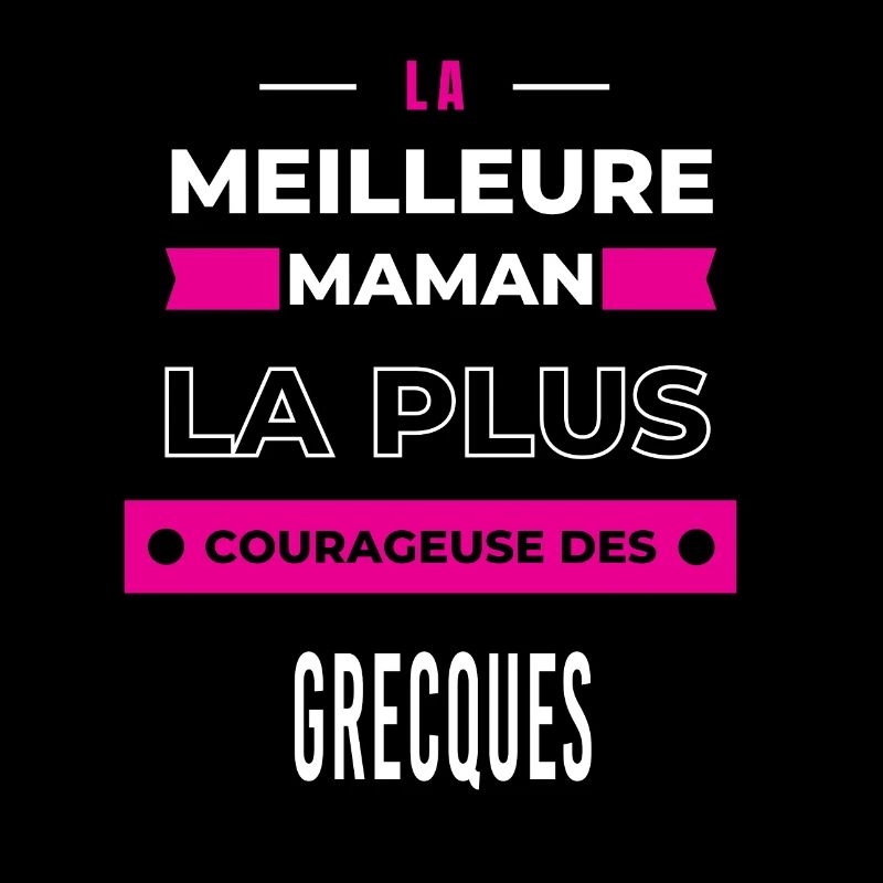 La meilleure maman plus courageuse des Grecques