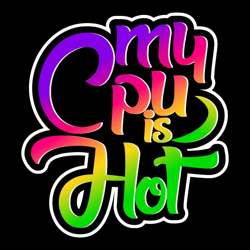 My Cpu is Hot