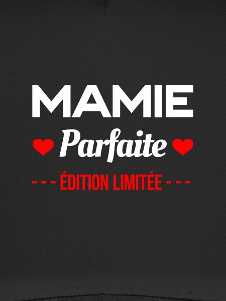 MAMIE PARFAITE ÉDITION LIMITÉE
