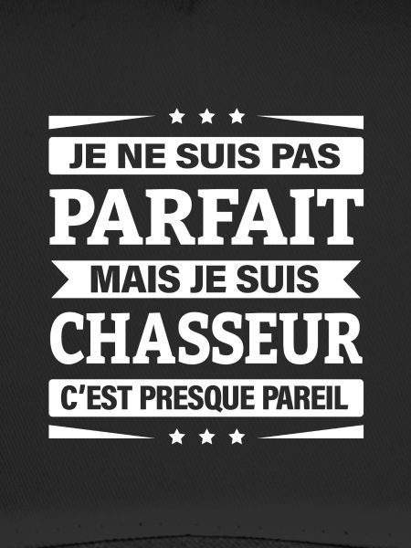 JE SUIS CHASSEUR
