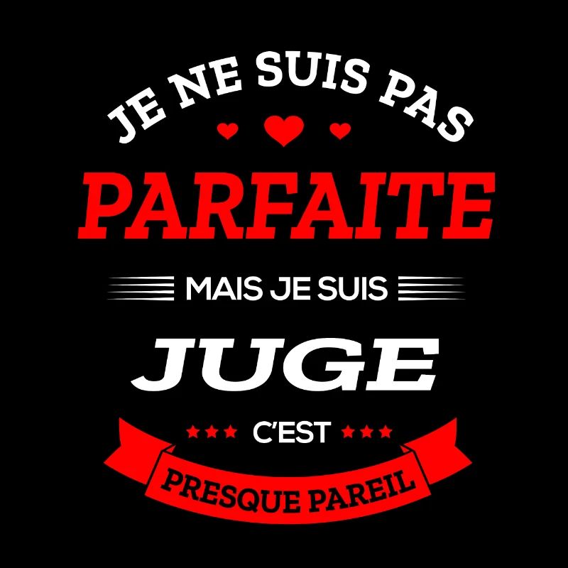 JUGE PARFAITE
