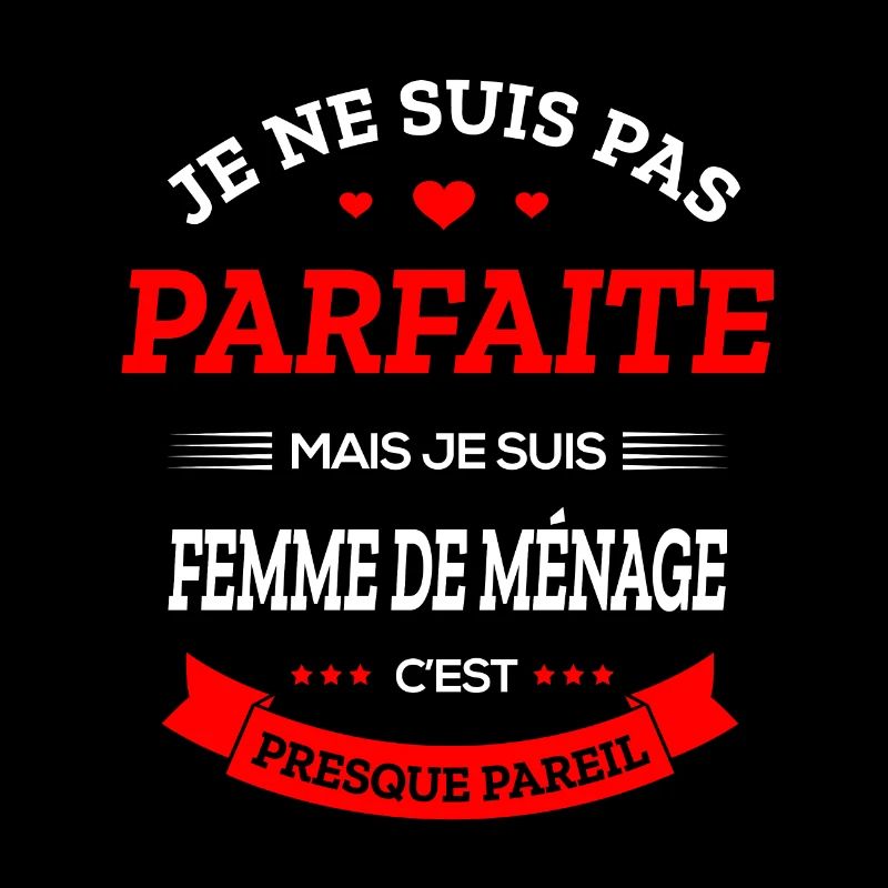 FEMME DE MÉNAGE PARFAITE
