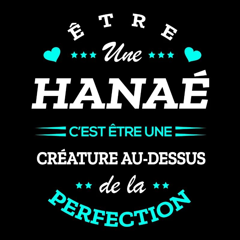 HANAÉ PARFAITE - NOM HANAÉ