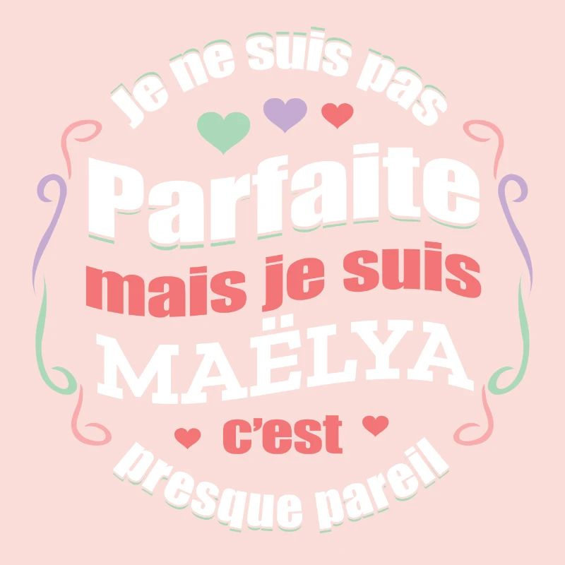 MAËLYA PARFAITE - PRENOM MAËLYA