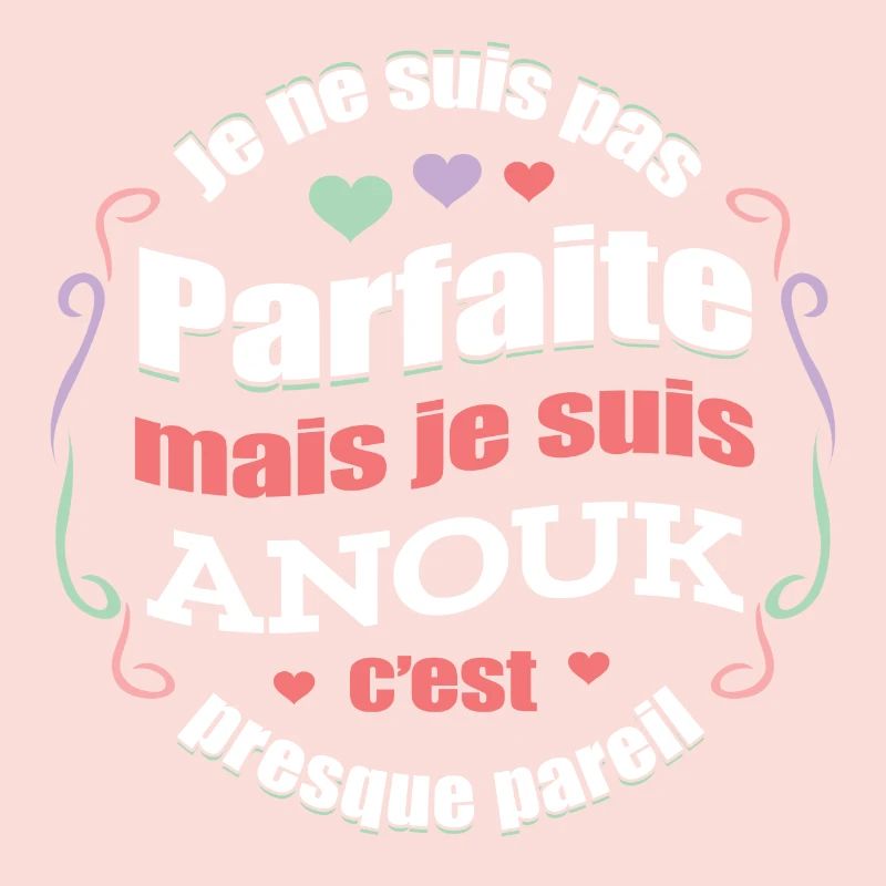 ANOUK PARFAITE - PRENOM ANOUK