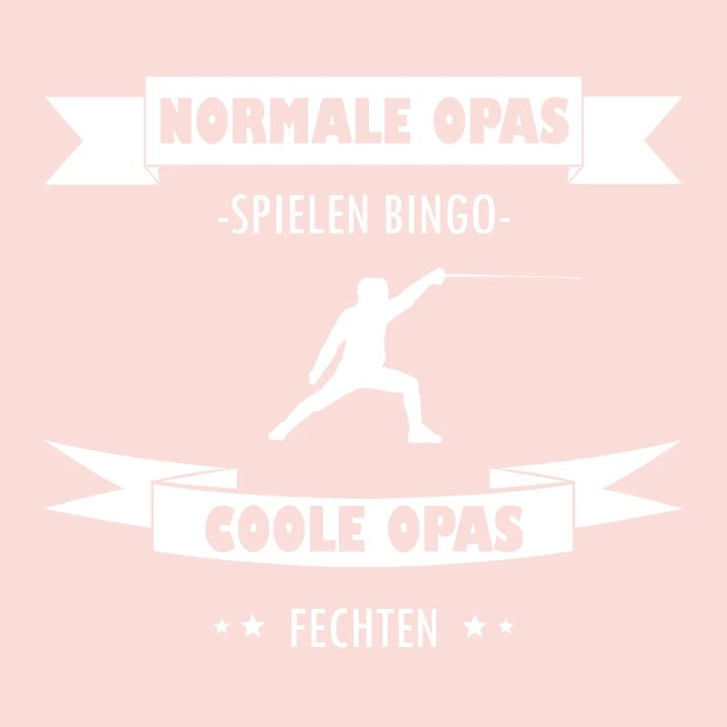 Fechten Opa Spruch