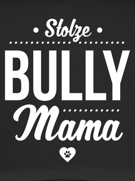 Stolze Bullymama Herz