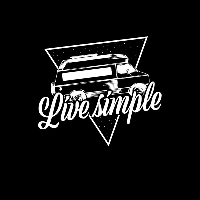 Live simple - For campervan and van lovers