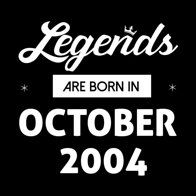 LEGENDS ARE BORN IN OCTOBER 2004