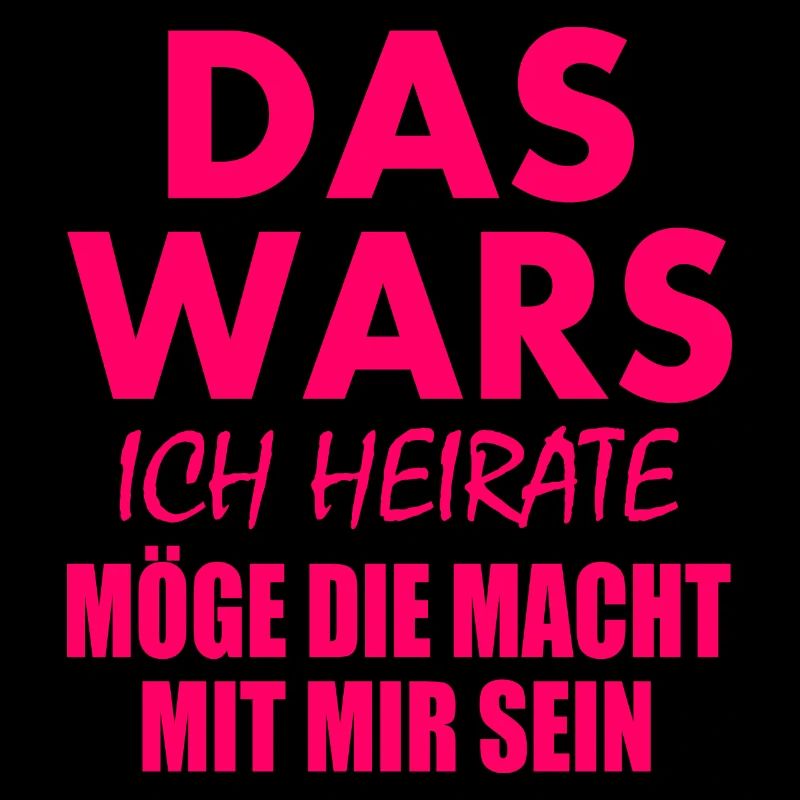 Das wars ich heirate
