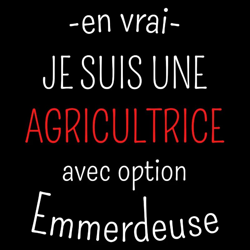 Agricultrice avec option Emmerdeuse