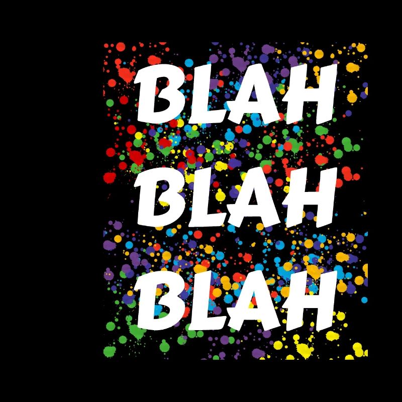 BLAh BLAh BLAh