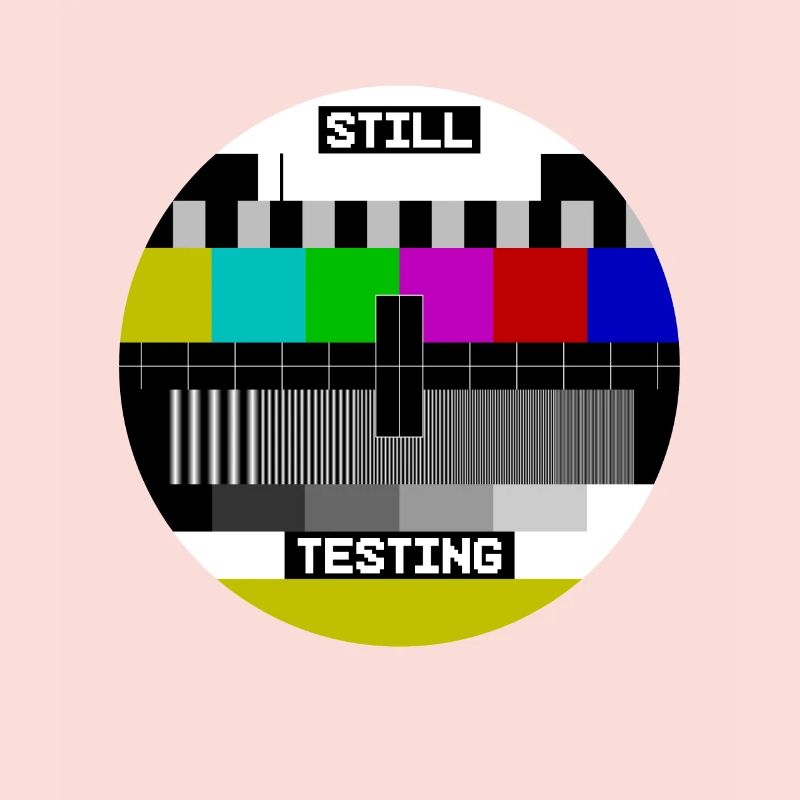 Écran de test d’image de test Still Testing