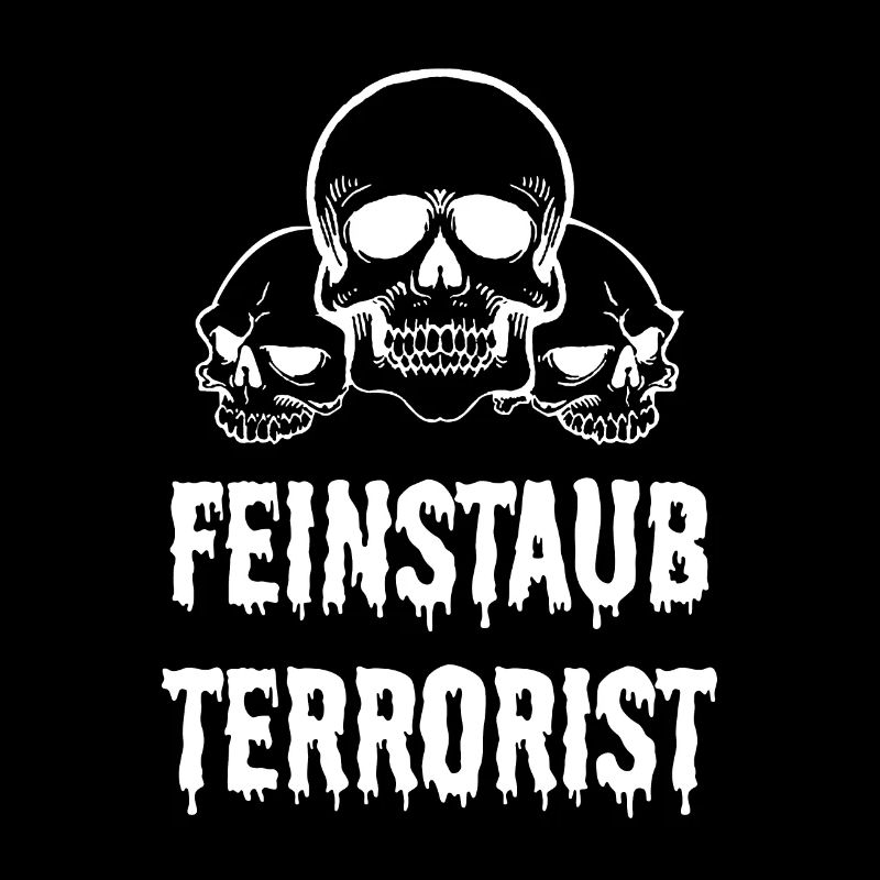 Fine dust terrorist