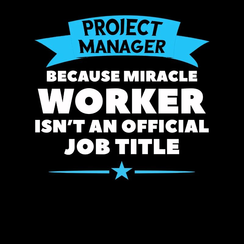 Work Miracle Project Manager T-Shirt Gift