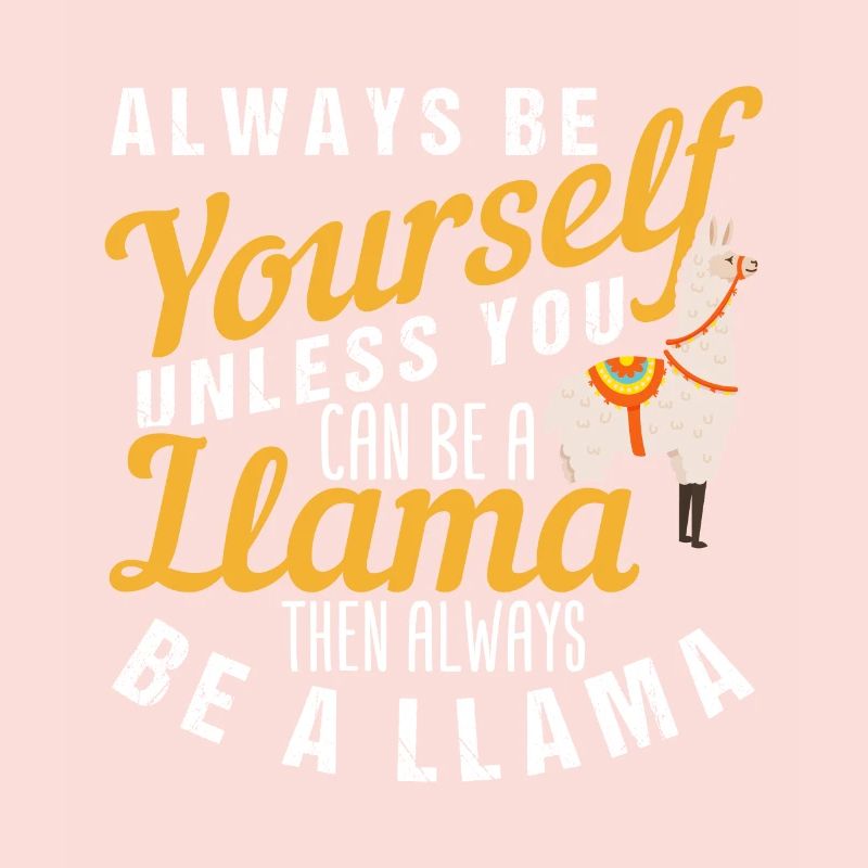 Be A Llama