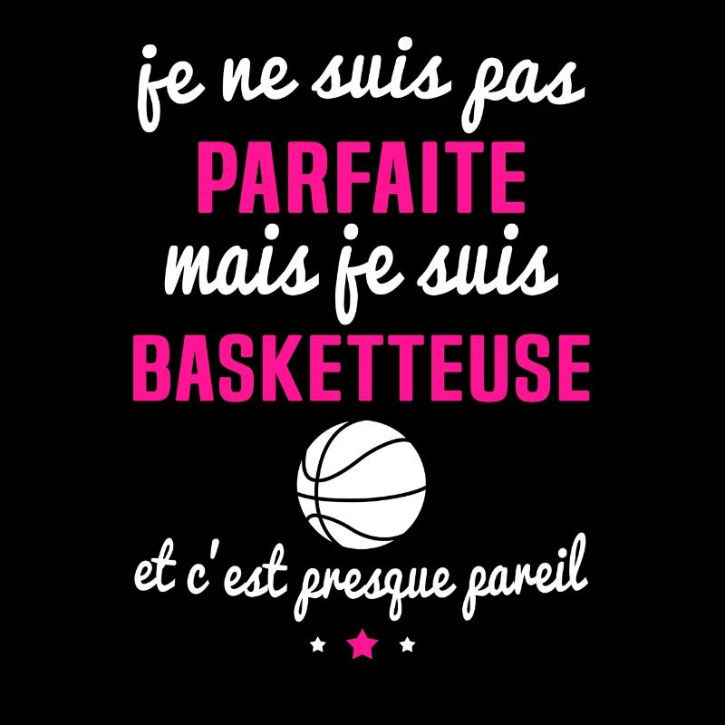 mais je suis basketteuse