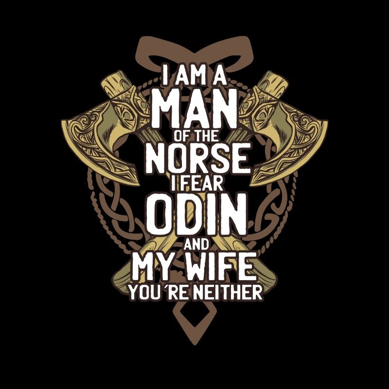 Wikinger Wikingermarkt Odin Spruch Ehefrau Angst