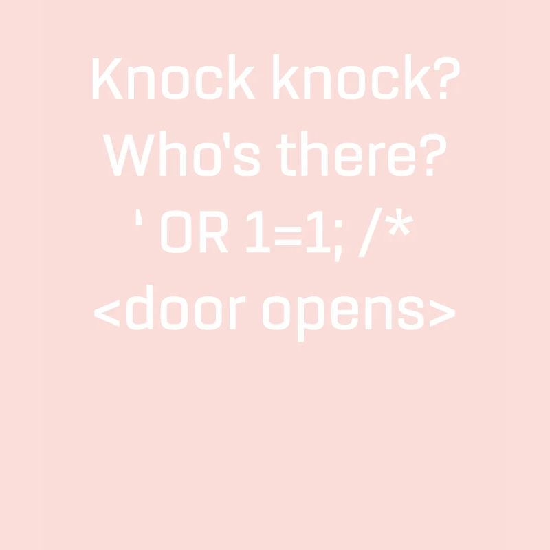 Produit SQL drôle SQL Injection Knock Knock Joke