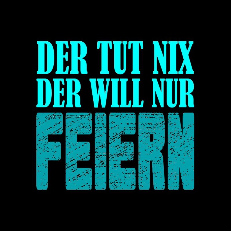 Der tut nix, der will nur feiern