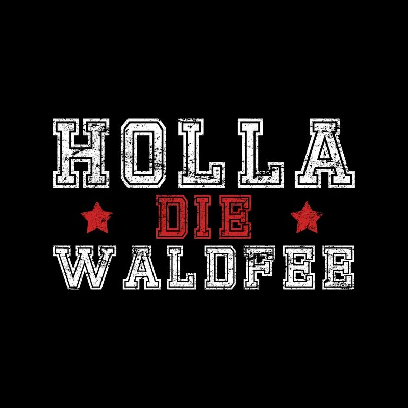 Holla die Waldfee Lustiges Geschenk
