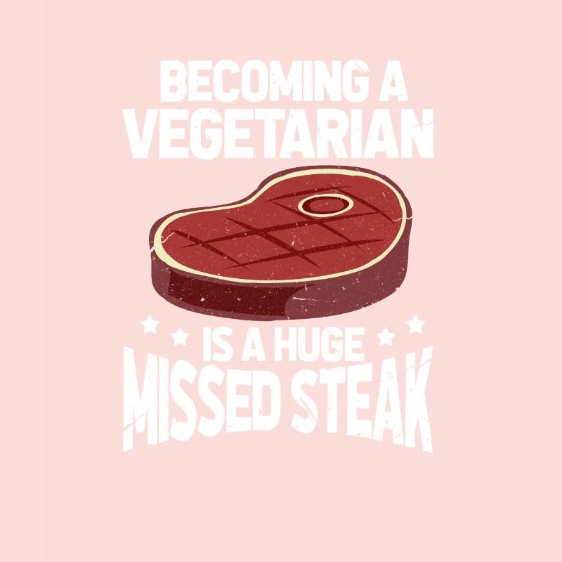 Fleischesser Steak Fleisch Vegetarier Geschenk