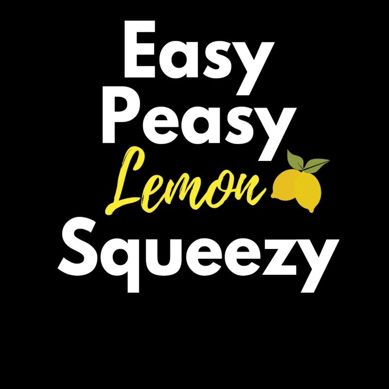 Easy Peasy lemon squeezy