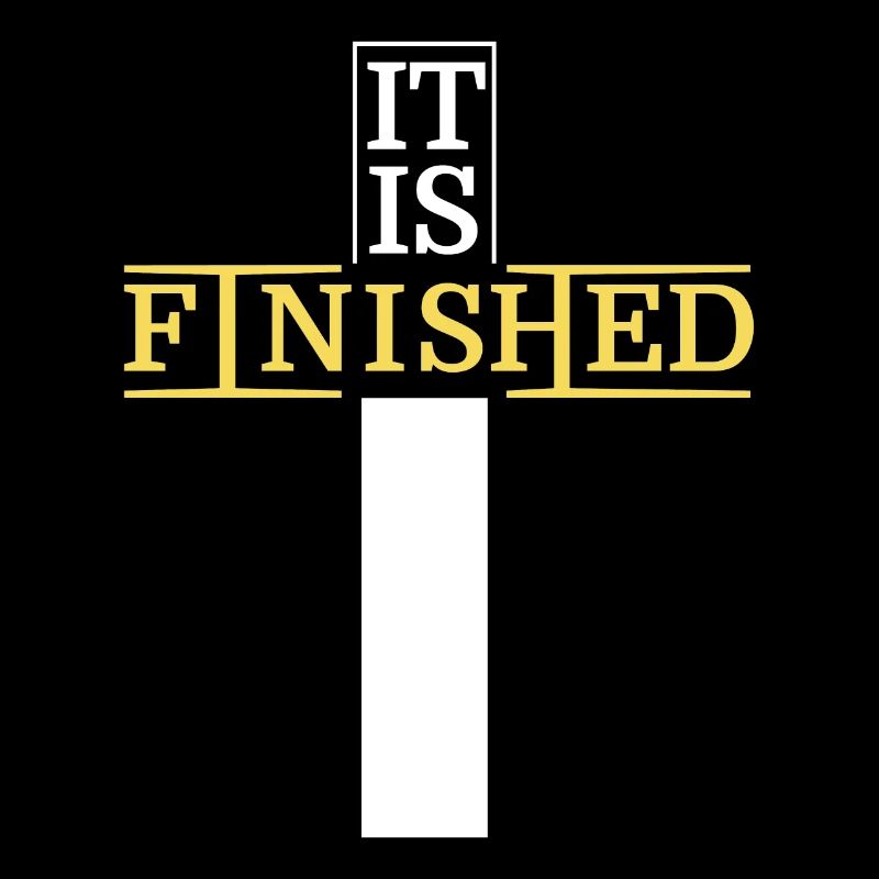 It is finished