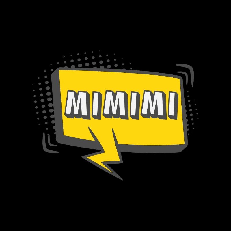Funny saying work office Mimimi