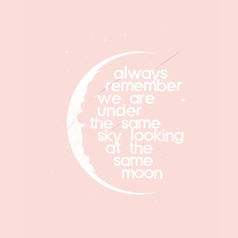 Under the same moon