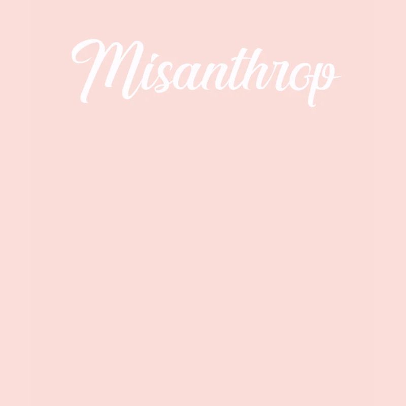 Misantroph work misanthrope annoyed gift idea