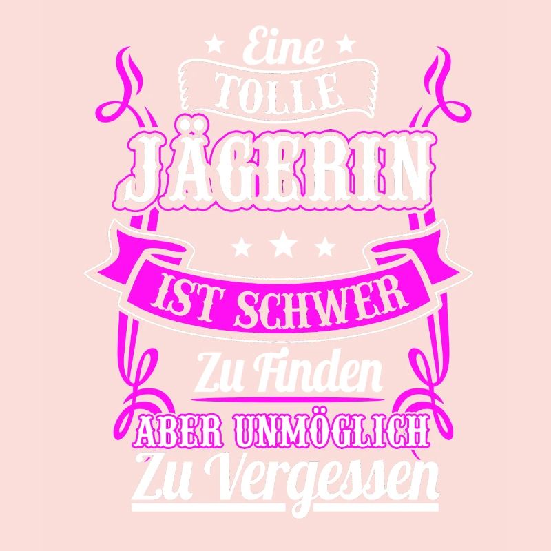 Jägerin Jäger Hirsch Geschenk