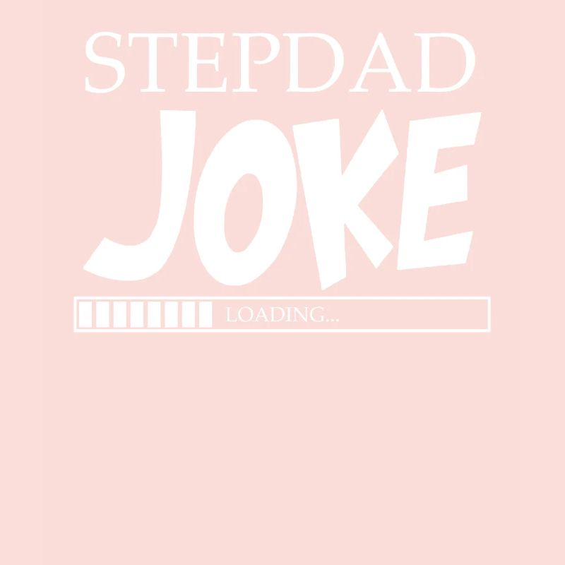 Stepdad Joke Loading Stiefvater Geschenk