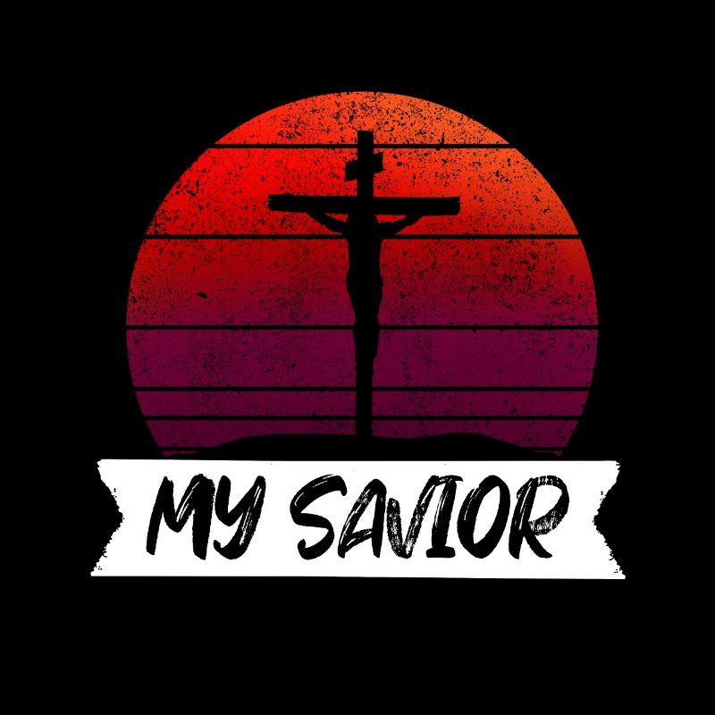 Jesus Christ my Savior Savior Design Crucifixion