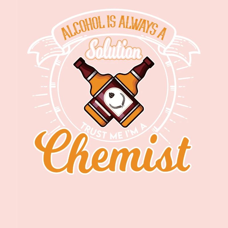 Chemist alcohol solution saying