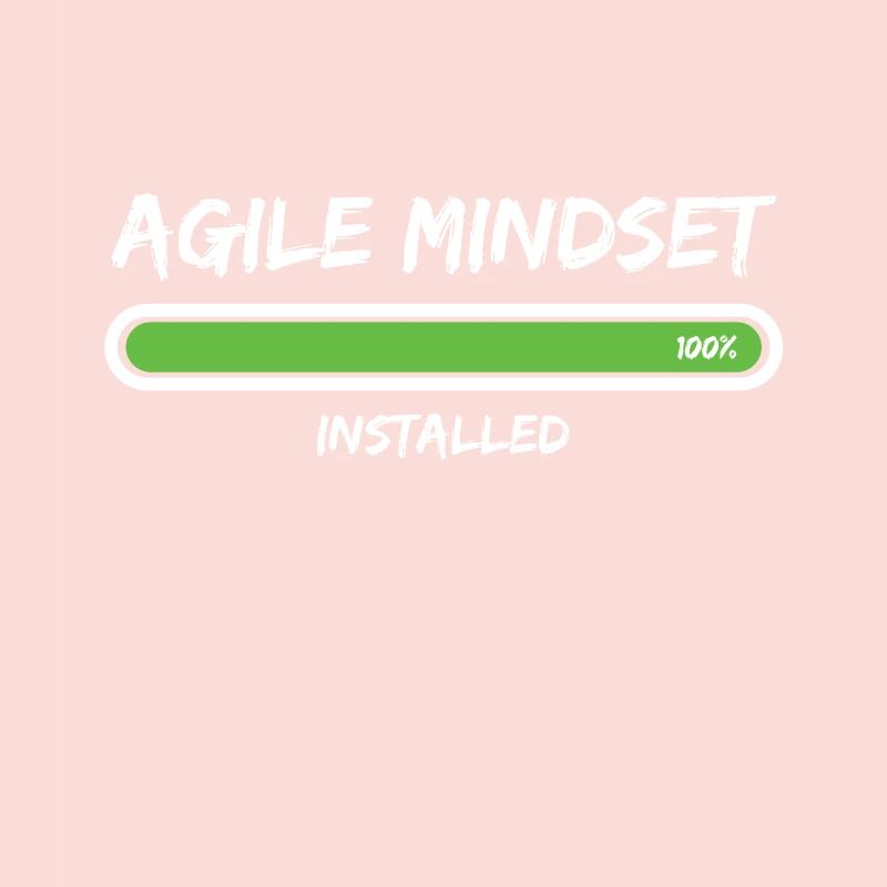 Scrum Agile Mindset Installed Project Management