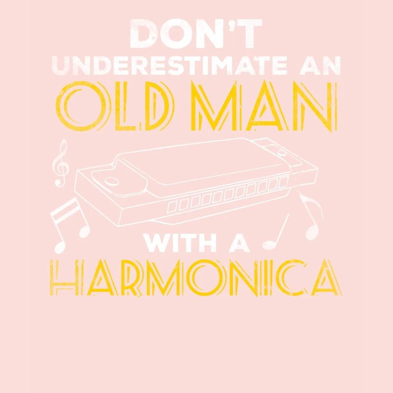 Dont Understimate An Old Man With A Harmonica