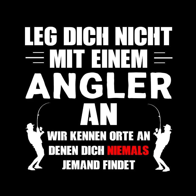Leg dich nicht mit einem Angler an