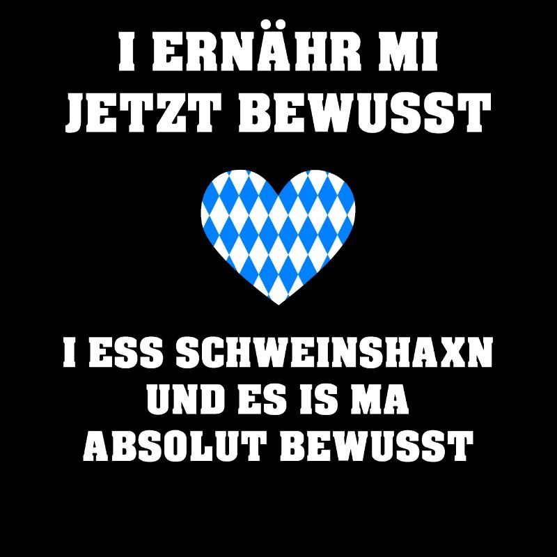 Bayerischer Spruch Lustig Ernährung Diät Geschenk
