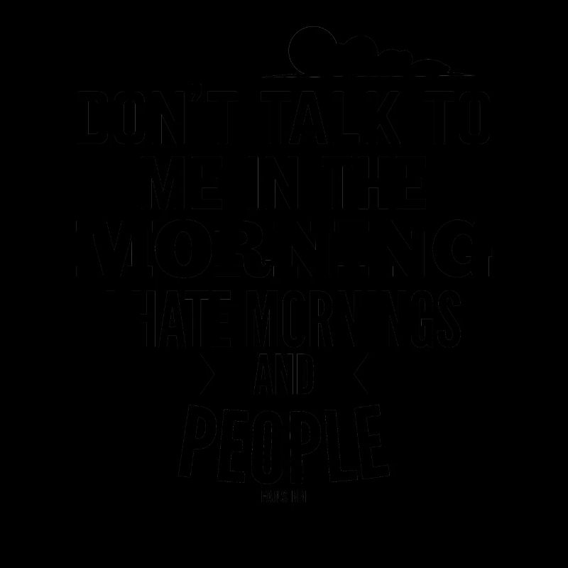 i hate people and mornings