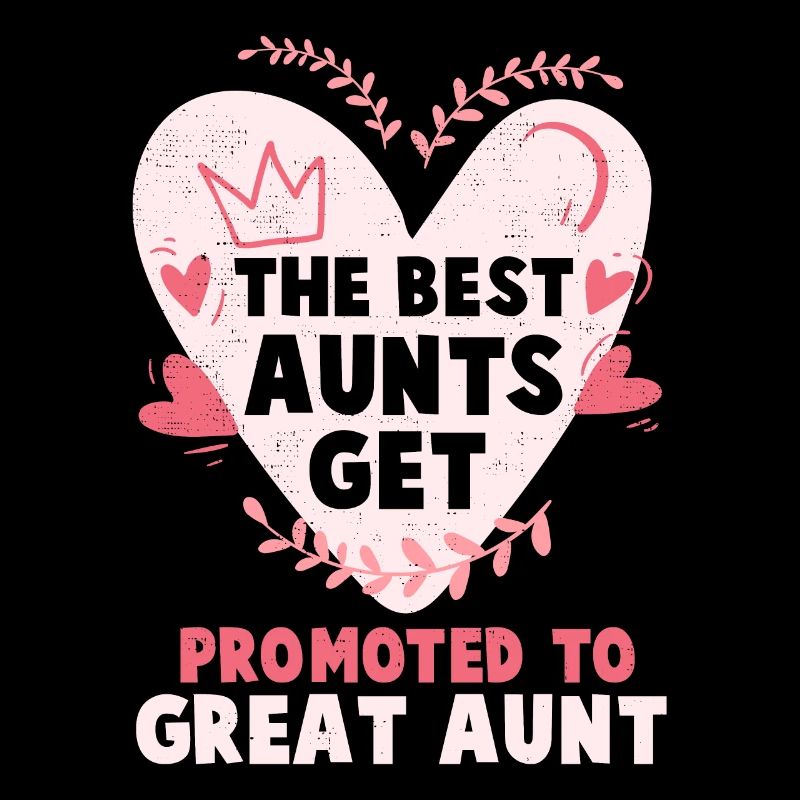 Funny Great Aunt Gift design | Only Best Aunts