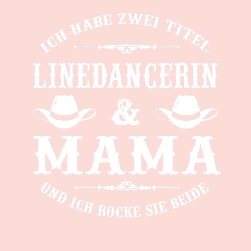 Linedance Mama Linedancer Line Dance Geschenk