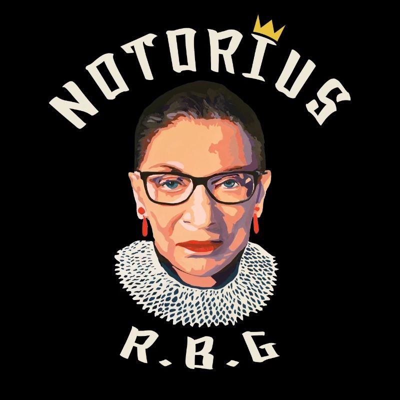 Notorious RBG Ruth Bader Ginsburg
